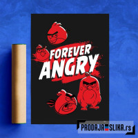 Forever angry