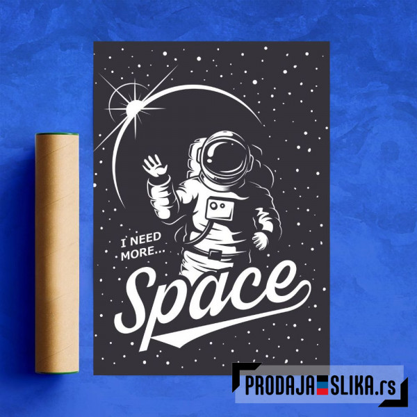 I Need More Space I Need More Space