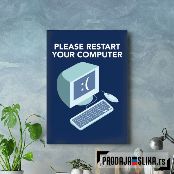 Please Restart Please Restart