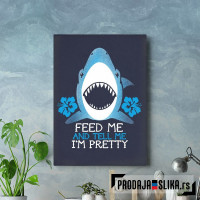 Feed me and tell me I_m pretty