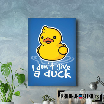 I don_t give a duck
