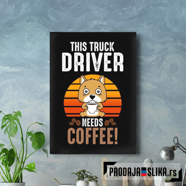 Truck Driver and Coffee Truck Driver and Coffee